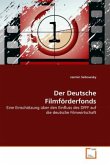 Der Deutsche Filmförderfonds