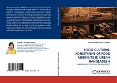 SOCIO-CULTURAL ADJUSTMENT OF POOR MIGRANTS IN URBAN BANGLADESH