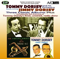 Three Classic Albums Plus - Dorsey,Tommy & Jimmy