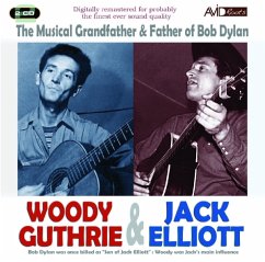 Musical Grandfather & Father Of Bob Dylan - Guthrie,Woody & Jack Elliot