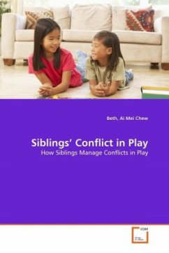 Siblings' Conflict in Play - Chew, Beth, Ai Mei