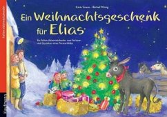 Ein Weihnachtsgeschenk für Elias - Simon, Katia; Witzig, Bärbel