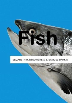 Fish - DeSombre, Elizabeth R.; Barkin, J. S.
