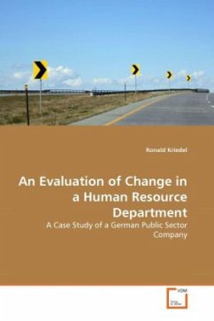 An Evaluation of Change in a Human Resource Department - Kriedel, Ronald