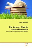 The Summer Slide to Underachievement