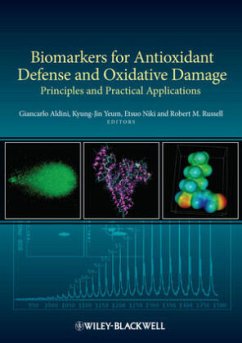 Biomarkers for Antioxidant Defense and Oxidative Damage - Aldini, Giancarlo; Yeum, Kyung-Jin; Niki, Etsuo; Russell, Robert M.