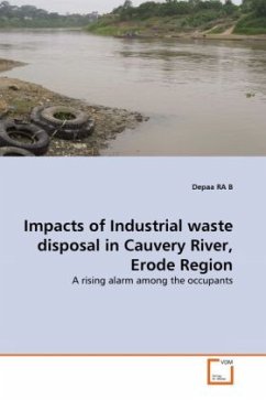 Impacts of Industrial waste disposal in Cauvery River, Erode Region - RA. B., Depaa