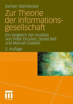 Zur Theorie der Informationsgesellschaft - Steinbicker, Jochen