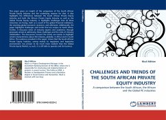 CHALLENGES AND TRENDS OF THE SOUTH AFRICAN PRIVATE EQUITY INDUSTRY