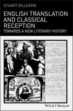 English Translation and Classical Reception - Gillespie, Stuart