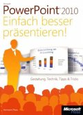 PowerPoint 2010 - Einfach besser präsentieren!