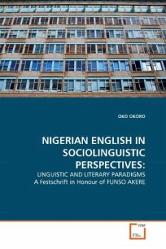 NIGERIAN ENGLISH IN SOCIOLINGUISTIC PERSPECTIVES: - OKORO, OKO
