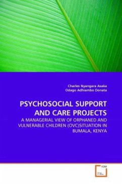 PSYCHOSOCIAL SUPPORT AND CARE PROJECTS - Nyangara Asaka, Charles;Adhiambo Donata, Odago