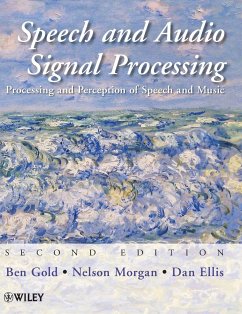 Speech Audio Signal Processing - Gold, Ben; Morgan, Nelson; Ellis, Dan