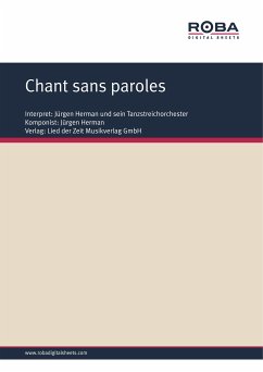 Chant sans paroles (fixed-layout eBook, ePUB) - Osten, Siegfried; Herman, Jürgen