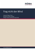 Frag nicht den Wind (eBook, ePUB)