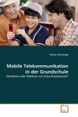 Mobile Telekommunikation in der Grundschule
