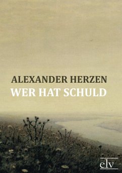 Wer hat Schuld - Herzen, Alexander