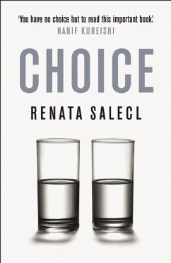 The Tyranny of Choice - Salecl, Renata