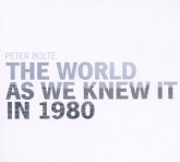 The World As We Knew It In 1980