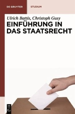Einführung in das Staatsrecht - Battis, Ulrich; Gusy, Christoph