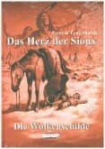 Das Herz der Sioux - Die Wolkenschilde