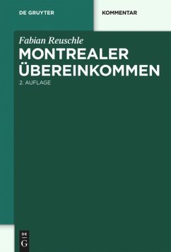Montrealer Übereinkommen - Reuschle, Fabian