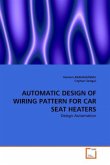 AUTOMATIC DESIGN OF WIRING PATTERN FOR CAR SEAT HEATERS