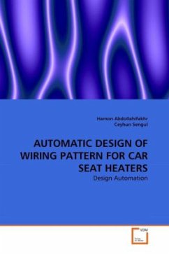 AUTOMATIC DESIGN OF WIRING PATTERN FOR CAR SEAT HEATERS - Abdollahifakhr, Hamon;Sengul, Ceyhun