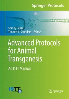 Advanced Protocols for Animal Transgenesis