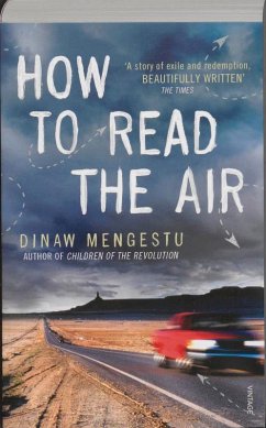 How to Read the Air - Mengestu, Dinaw