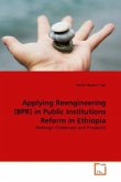Applying Reengineering (BPR) in Public Institutions Reform in Ethiopia