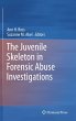 The Juvenile Skeleton in Forensic Abuse... - Bild 1