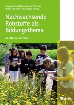 Cover Nachwachsende Rohstoffe als Bildungsthema