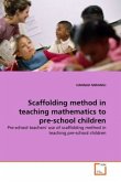 Scaffolding method in teaching mathematics to pre-school children