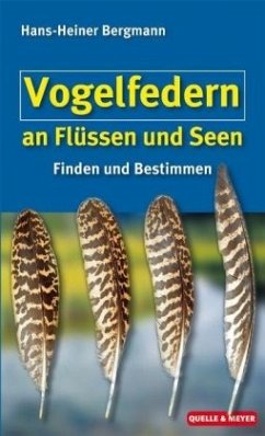 Vogelfedern an Flüssen und Seen - Bergmann, Hans-Heiner