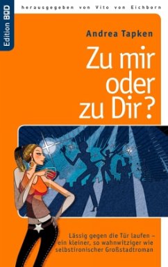 Zu mir oder zu Dir ? - Tapken, Andrea
