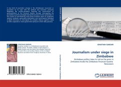 Journalism under siege in Zimbabwe - GANDARI, JONATHAN