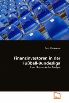 Finanzinvestoren in der Fußball-Bundesliga - Winterstein, Tom