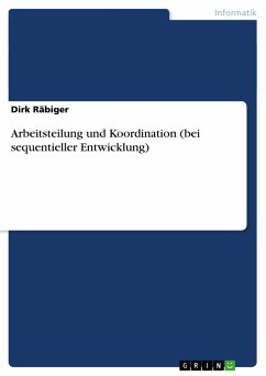 Arbeitsteilung und Koordination (bei sequentieller Entwicklung)