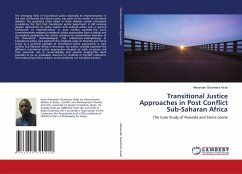 Transitional Justice Approaches in Post Conflict Sub-Saharan Africa - Asah, Alexander Goodness