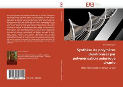 Synthèse de polymères dendronisés par polymérisation anionique vivante - Moingeon, Firmin