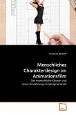 Menschliches Charakterdesign im Animationsfilm