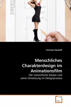 Menschliches Charakterdesign im Animationsfilm - Retzlaff, Christian