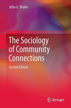 The Sociology of Community Connections - Bruhn, John G.
