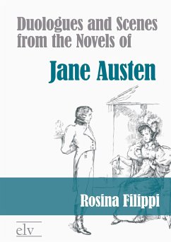 Duologues and Scenes from the Novels of Jane Austen - Filippi, Rosina