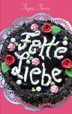 Fette Liebe