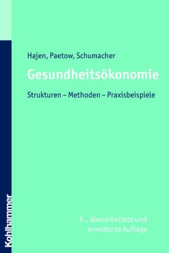 Gesundheitsökonomie - Leonhard Hajen, Holger Paetow, Harald Schumacher