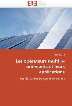 Les Opérateurs Multi P-Sommants Et Leurs Applications - SAADI, Khalil