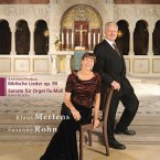 Biblische Lieder/Orgelsonate Fis-Moll